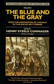 Tapa de The Blue and the Gray The Story of the Civil War as Told By Participants, Volume 1