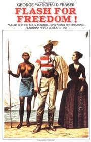 Tapa de Flash for freedom! from the Flashman papers, 1848-1849