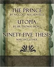 Tapa de The Prince, Utopia, Ninety-Five Thesis