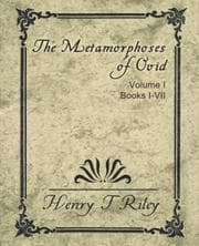 Tapa de The Metamorphoses of Ovid, Vol I (Books I-VII)