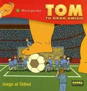 Tapa de Tom, vol. 5: Juega al futbol/ Tom vol. 5