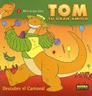 Tapa de Tom, vol. 6: Descubre el carnaval/ Tom vol. 6