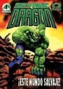 Tapa de Savage Dragon vol 1: Este mundo salvaje/ Savage Dragon vol 1