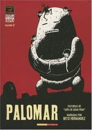 Tapa de Love & Rockets vol. 2: Palomar, historias de Sopa de gran pena/ Love & Rockets Palomar vol. 2