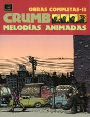 Tapa de Crumb obras completas: Melodias ahimadas: Crumb Complete Comics