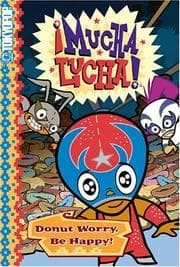 Tapa de Mucha Lucha! Donut Worry, Be Happy! (Mucha Lucha!)