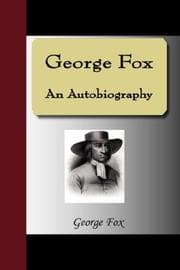 Tapa de George Fox - An Autobiography