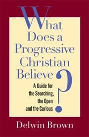 Tapa de What does a progressive Christian believe?