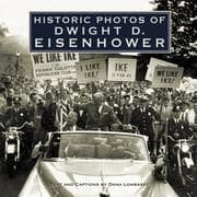 Tapa de Historic Photos of Dwight D. Eisenhower