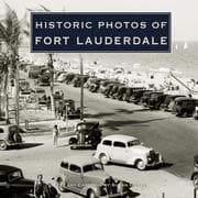Tapa de Historic Photos of Fort Lauderdale