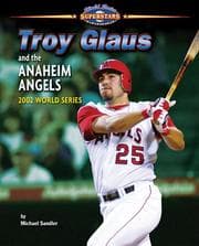 Tapa de Troy Glaus and the Anaheim Angels