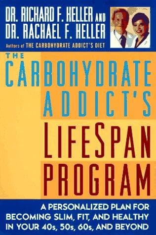 Tapa de The Carbohydrate Addict's Lifespan Program