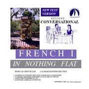 Tapa de Conversational French 1 in Nothing Flat Revised/Complete 216 Page Illustrated Text & Audioscript/Answer Keys/8 One Hour Multi-Track Audio CDs