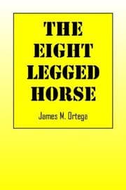 Tapa de The Eight-Legged Horse