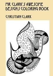 Tapa de Mr. Clark's Awesome Designs Coloring  Book