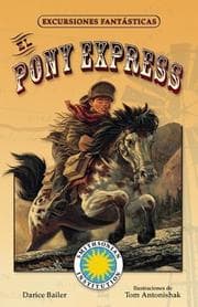 Tapa de El Pony Express/ The Pony Express (Excursiones Fantasticas)