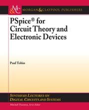 Tapa de PSpice for Circuit Theory and Electronic Devices (Synthesis Lectures on Digital Circuits and Systems)