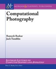 Tapa de Computational Photography (Synthesis Lectures on Computer Graphics and Animation)