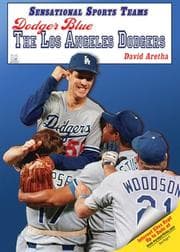 Tapa de Dodger Blue-the Los Angeles Dodgers (Sensational Sports Teams)