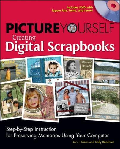 Tapa de Picture yourself creating digital scrapbooks