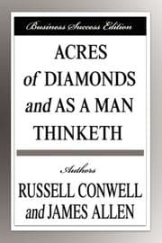 Tapa de Acres of Diamonds and As A Man Thinketh (Business Success Edition)