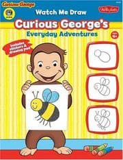 Tapa de Watch Me Draw Curious George's Everyday Adventures (Watch Me Draw)