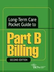 Tapa de Long-Term Care Pocket Guide to Part B Billing, Second Edition (Long-Term Care Pocket Guides)