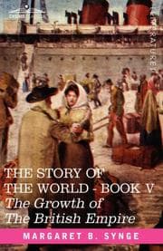 Tapa de THE GROWTH OF THE BRITISH EMPIRE, Book V of The Story of the World