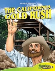 Tapa de California Gold Rush (Graphic History) (Graphic History)