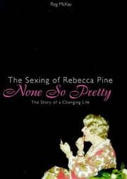 Tapa de None So Pretty: The Sexing of Rebbecca Pine