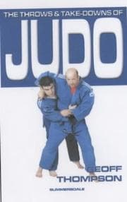 Tapa de The Throws and Takedowns of Judo (Take Downs & Throws)
