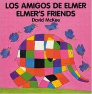 Tapa de Elmer's Friends (English-Spanish) (Elmer series)
