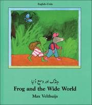 Tapa de Frog and the Wide World (English-Urdu) (Frog series)
