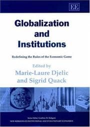 Tapa de GLOBALIZATION AND INSTITUTIONS: REDEFINING THE RULES OF THE ECONOMIC GAME; ED. BY MARIE-LAURE DJELIC