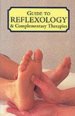 Tapa de Guide to Reflexology and Complementary Therapies (Caxton Reference)
