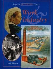 Tapa de Work and Industry (Life in Victorian Times)