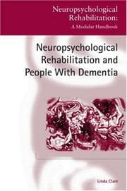 Tapa de Neuropsychological Rehabilitation and People with Dementia (Neuropsychological Rehabilitation: a Modular Handbook)