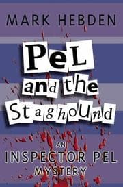 Tapa de Pel and the Stag Hound (Inspector Pel Mysteries)