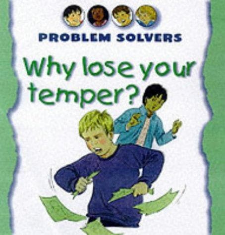Tapa de Why lose your temper?