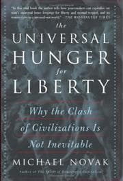 Tapa de The Universal Hunger For Liberty