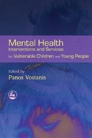 Tapa de Mental health interventions and services for vulnerable children and young people