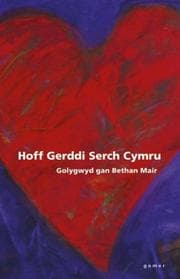 Tapa de Hoff Gerddi Serch Cymru
