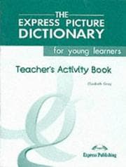 Tapa de The Express Picture Dictionary for Young Learners - Teacher's Activity Book