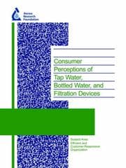 Tapa de Consumer Perceptions of Tap Water, Bottled Water and Filtration Devices