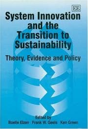 Tapa de SYSTEM INNOVATION AND THE TRANSITION TO SUSTAINABILITY: THEORY, EVIDENCE AND POLICY; ED. BY BOELIE ELZEN