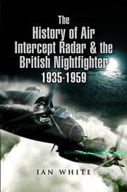 Tapa de HISTORY OF AIR INTERCEPT RADAR AND THE BRITISH NIGHTFIGHTER