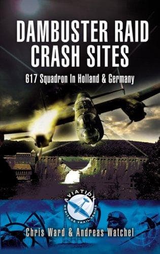 Tapa de DAMBUSTER RAID CRASH SITES