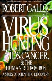 Tapa de Virus Hunting: AIDS, Cancer, and the Human Retrovirus