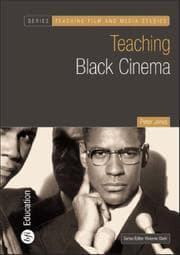 Tapa de Teaching Black Cinema (Bfi Teaching Film and Media Studies)
