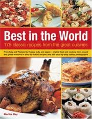 Tapa de Best In The World: 175 Classic Recipes From The Great Cuisines